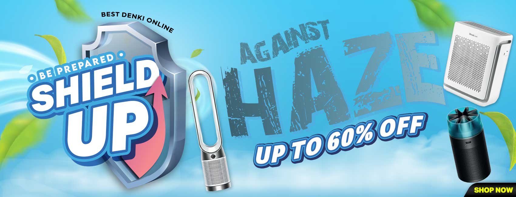 Shield Up Against Haze